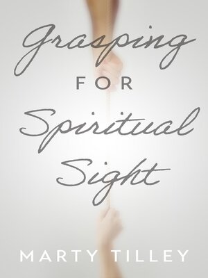 cover image of Grasping for Spiritual Sight